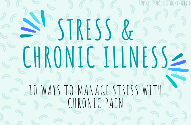 10 Proven Ways to Manage Stress with Chronic Pain.