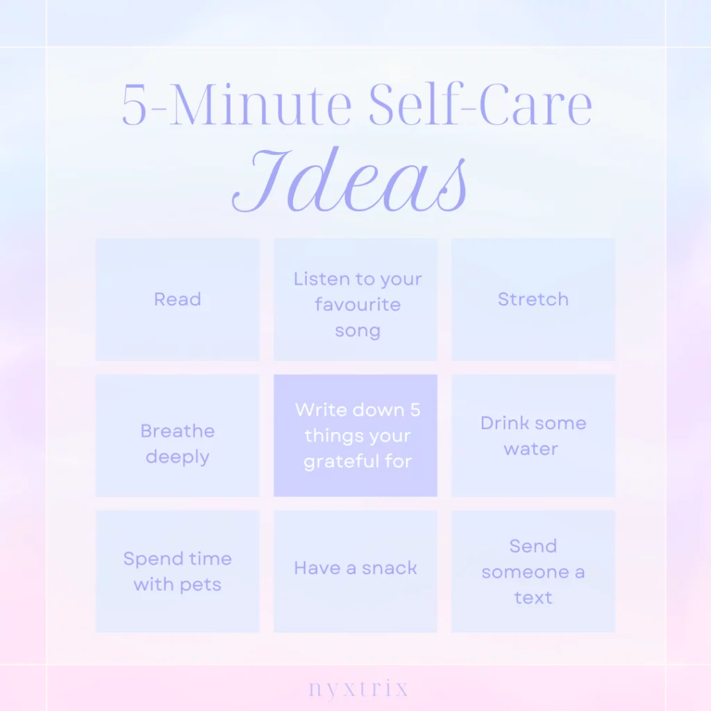 10 Five-minute Self-Care Ideas.